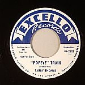 Thomas, Tabby ' "Popeye" Train' + 'Got The Whole World In His Hands'  7"